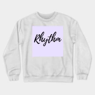 Rhythm and Flow Crewneck Sweatshirt